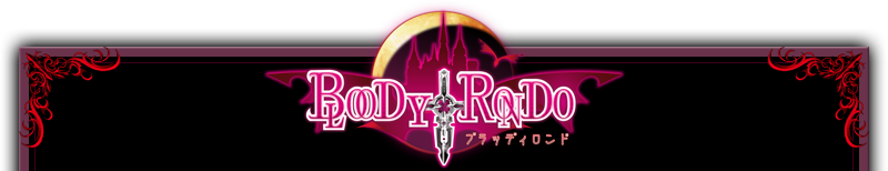 BLOODY†RONDO